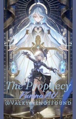 The Prophecy||Furina AU(After the Archon Quest) cover