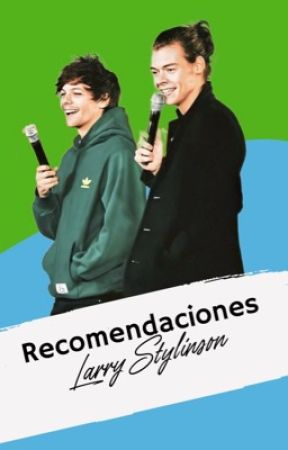 Recomendaciones Larry Stylinson  by 1D_mi_vida