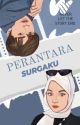 PERANTARA SURGAKU by anggialend