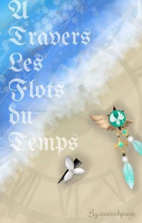 À travers les flots du temps ( Venti x F! Reader ) by oooohpure