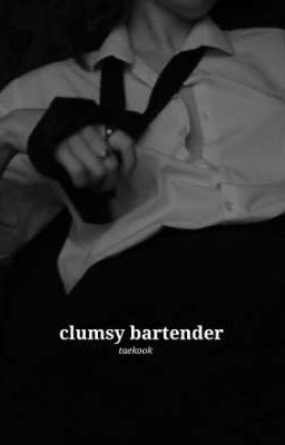 clumsy bartender / taekook  18 cover