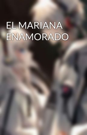 EL MARIANA ENAMORADO by DamKalen