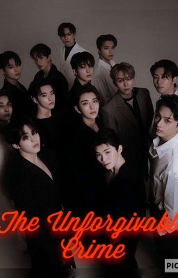 The Unforgivable Crime  { SEVENTEEN FF Mafia story }  cover