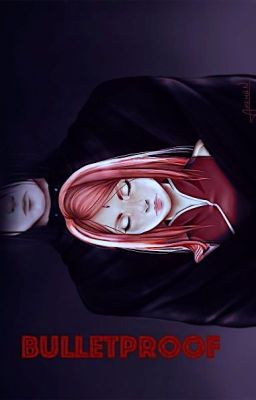 ~Bulletproof~ SasuSaku Mafia Story cover