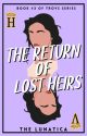 The Return of Lost Heirs by Thelunatica