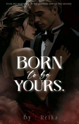 Born to be yours : A Love Unfinished (#Duet 01) cover