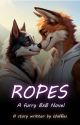 Ropes - A Furry BxB Romance Novel [ACT IV] by BelgiantheWaffer