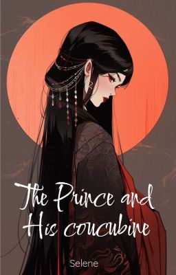 THE PRINCE AND HIS CONCUBINE [ONE SHOT] cover