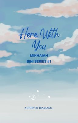 Here With You (Mikhaiah Bini Series #1) cover