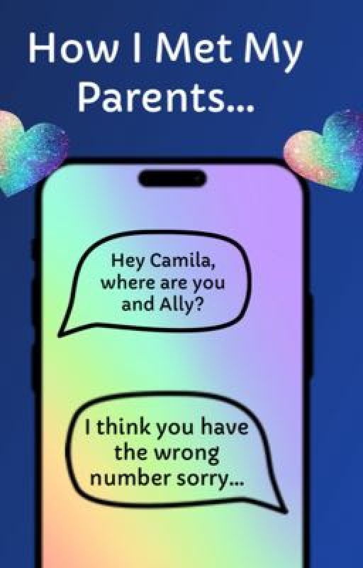 How I Met My Parents... (Fifth Harmony Fanfic) by foreverinthisgalaxy