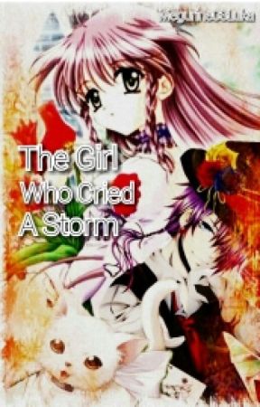 The Girl Who Cried A Storm (ON HOLD)(To Be Continued At A Later Date) by MeguMiya