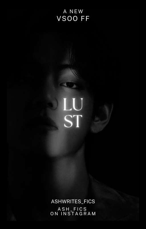 Lust | Vsoo by akshxra_fics