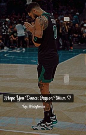 Hope You Dance: Jayson Tatum by babyteeeeeeeee