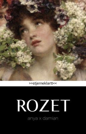 rozet, damianya by stjerneklartt_