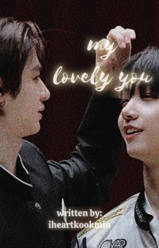 My Lovely You • mulmyungz ff by iheartkookmin