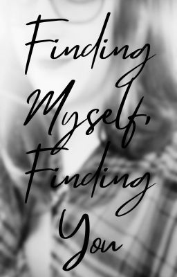 Finding Myself, Finding You *Daryl Dixon X OC* cover