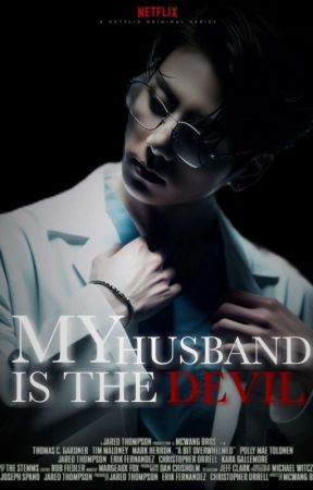 MY HUSBAND IS THE DEVIL //زوجـي الشيـطـان by _noubella_jk_