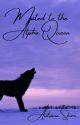 Mated to the Alpha Queen (Book 12 of the Regal Eclipse Pack Series) by AutumnShore1