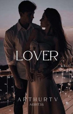 lover!! - ArthurTV fanfic cover