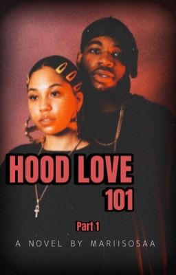 Hood Love 101: Part 1 cover