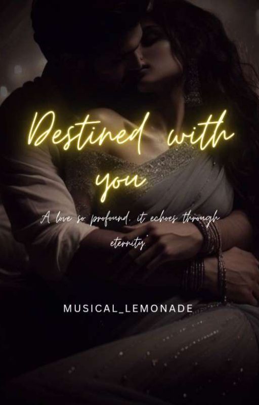 Destined with you  by Musical_lemonade