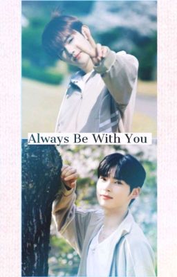 Always Be With You | HaoBin [END] cover