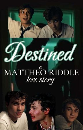 DESTINED - a Mattheo Riddle Love Story  by JJs__lover