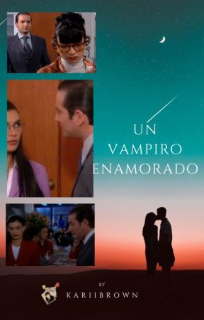 Un vampiro enamorado by KariiBrown