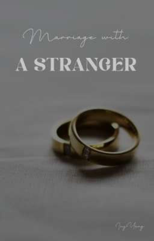 Marriage with a stranger  by lvyYang