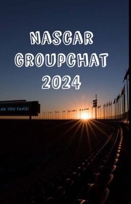 Nascar Groupchat 2024 cover