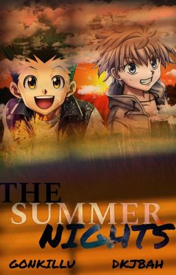 The Summer Nights (HxH GonKillu) cover