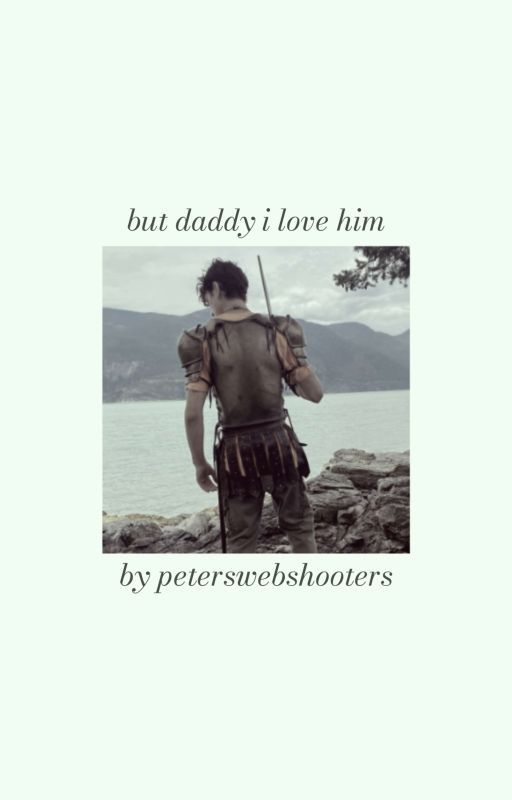 𝐁𝐔𝐓 𝐃𝐀𝐃𝐃𝐘 𝐈 𝐋𝐎𝐕𝐄 𝐇𝐈𝐌, luke castellan by peterswebshooters