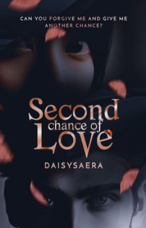 Second Chance Of Love [OG] by DaisySaera