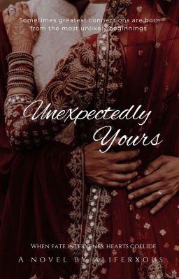 Unexpectedly Yours [ COMPLETED ] cover