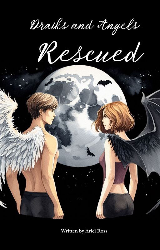 Draiks and Angels: Rescued by Draconissa