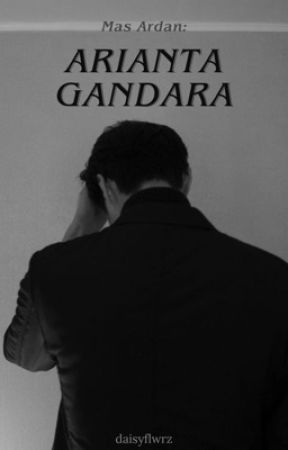 Mas Ardan: Arianta Gandara - BxB [BL] by daisyflwrz