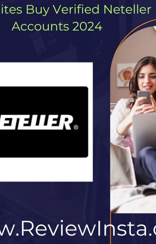 Buy Verified Neteller Accounts by rtdtfgjkl