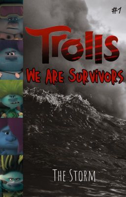 The Storm || Trolls: We Are Survivors, Book 1 cover