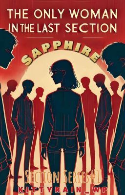 The Only Woman ln The Last Section Sapphire: Section Series#1(ONGOING) cover