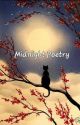 Midnight Poetry  by Shalinixsunshinexoxo