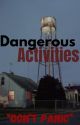 Dangerous Activities by MayLarie10