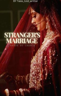 stranger's marriage (Bride By Chance) cover