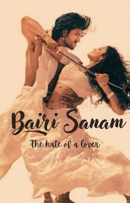 Bairi Sanam: The hate of a lover cover