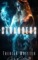 STRANGERS by _moon_write-