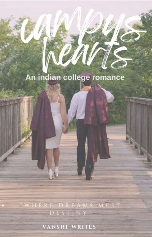 "Campus Hearts: An Indian College Romance" by barbie3255