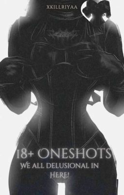 ❥ 18  ONESHOTS  ❥ cover