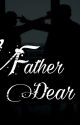 Father Dear (Moriarty's daughter) by Mrs-UnkownWriter