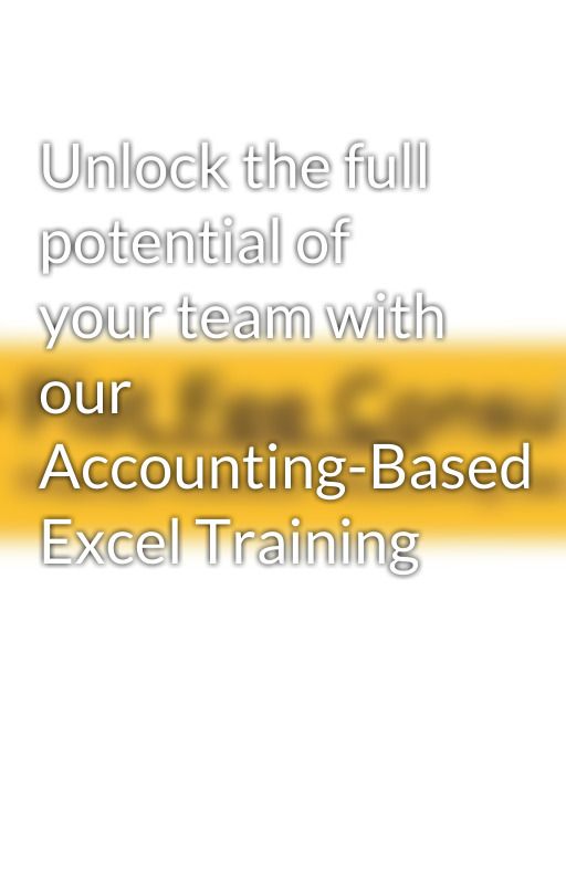 Unlock the full potential of your team with our Accounting-Based Excel Training by flatfeeconsulting