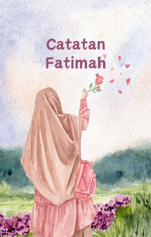 Catatan Fatimah by anonimnotreal