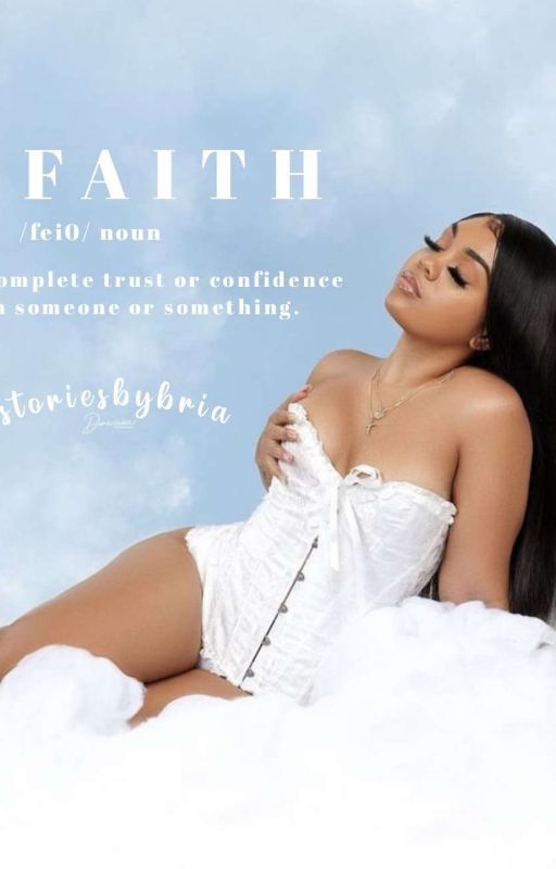 Faith by storiesbybria